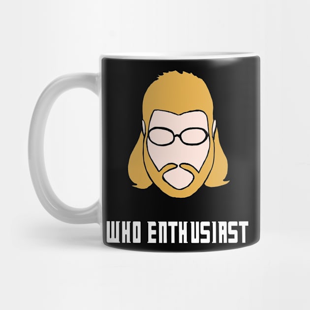 Who Enthusiast T-Shirt by LongboxHeroes